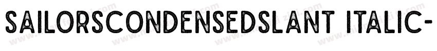 SailorsCondensedSlant Italic字体转换